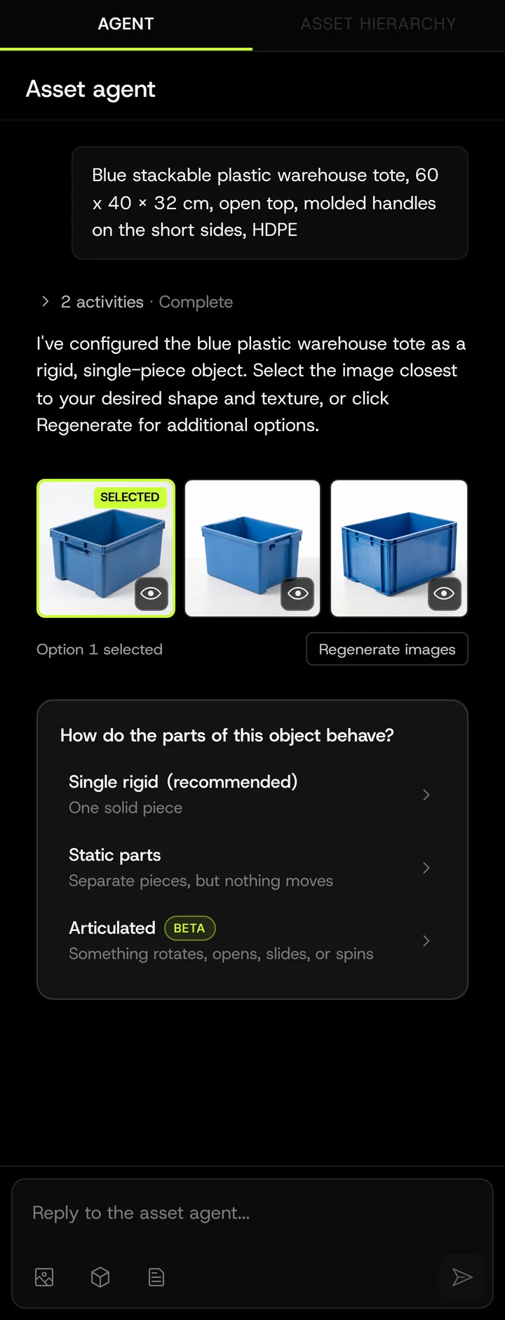 The Agent asks one question at a time. Click a choice or type your answer.